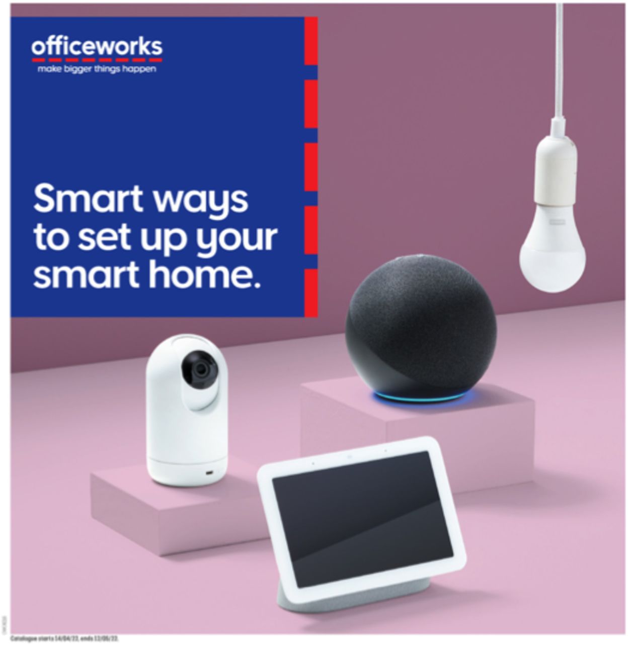 Officeworks Catalogue - 14/04-12/05/2022