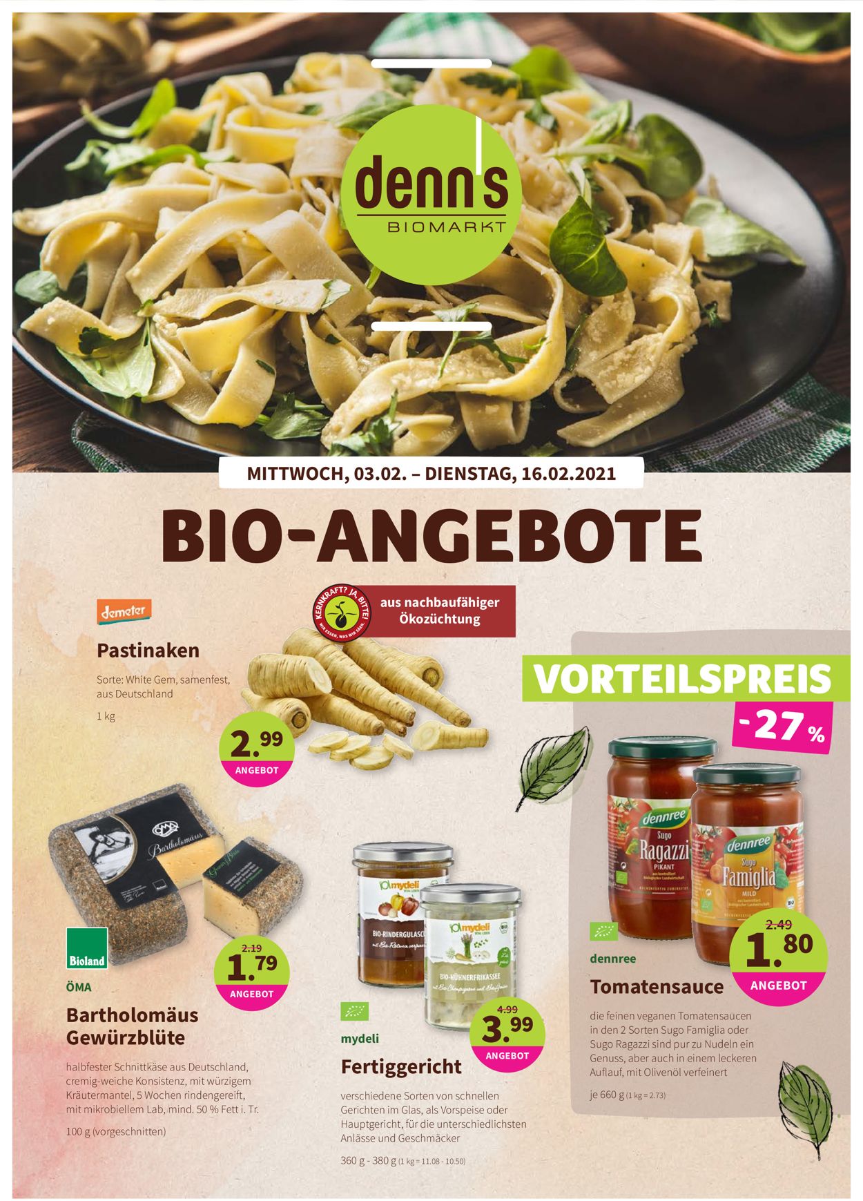 Denn's Biomarkt Prospekt - Aktuell vom 03.02-16.02.2021