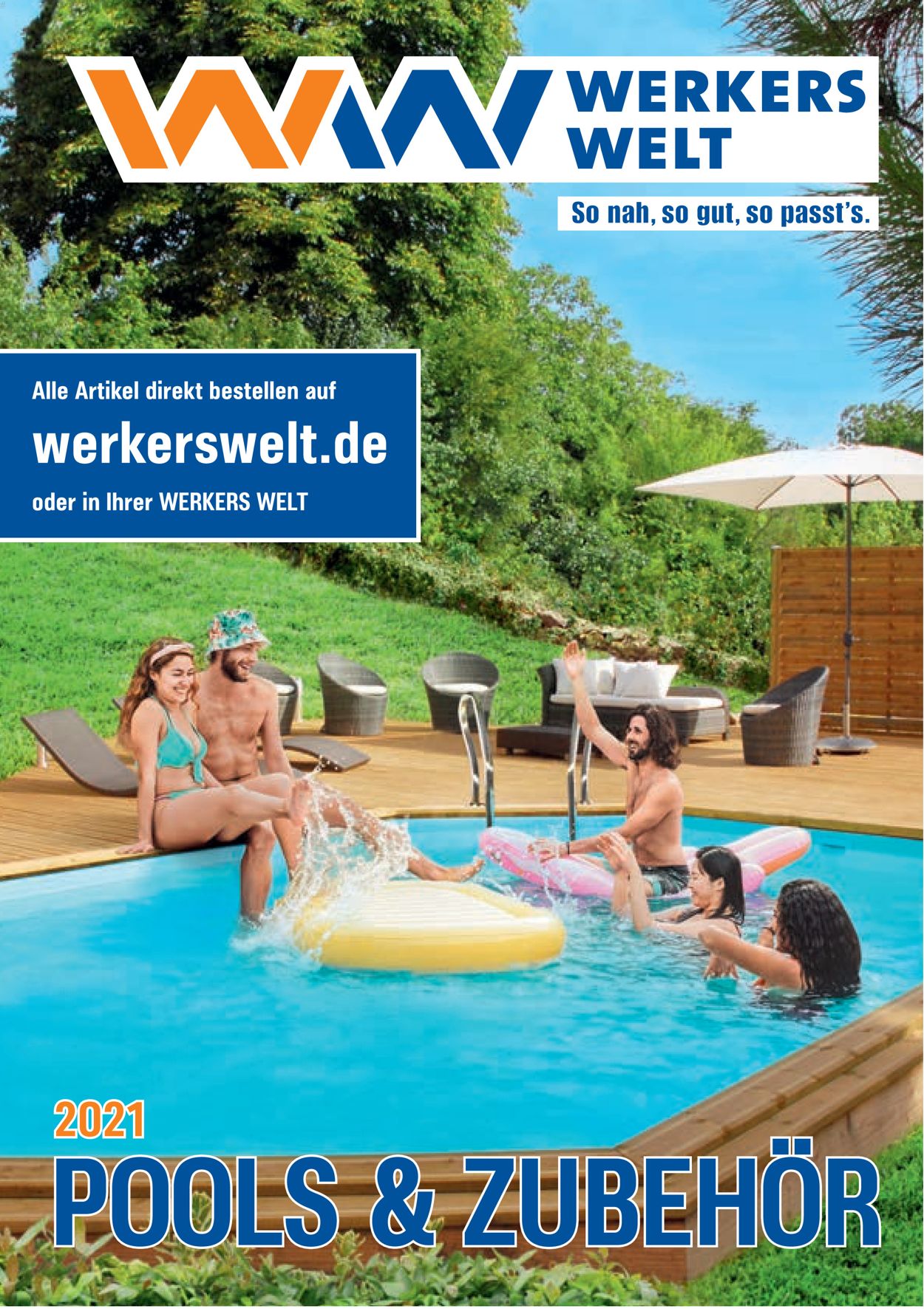 Werkers Welt Pool Prospekt - Aktuell vom 01.03-31.08.2021