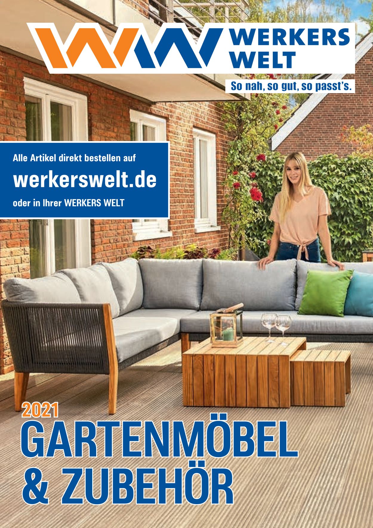 Werkers Welt Gartenmöbel Prospekt - Aktuell vom 01.03-31.08.2021