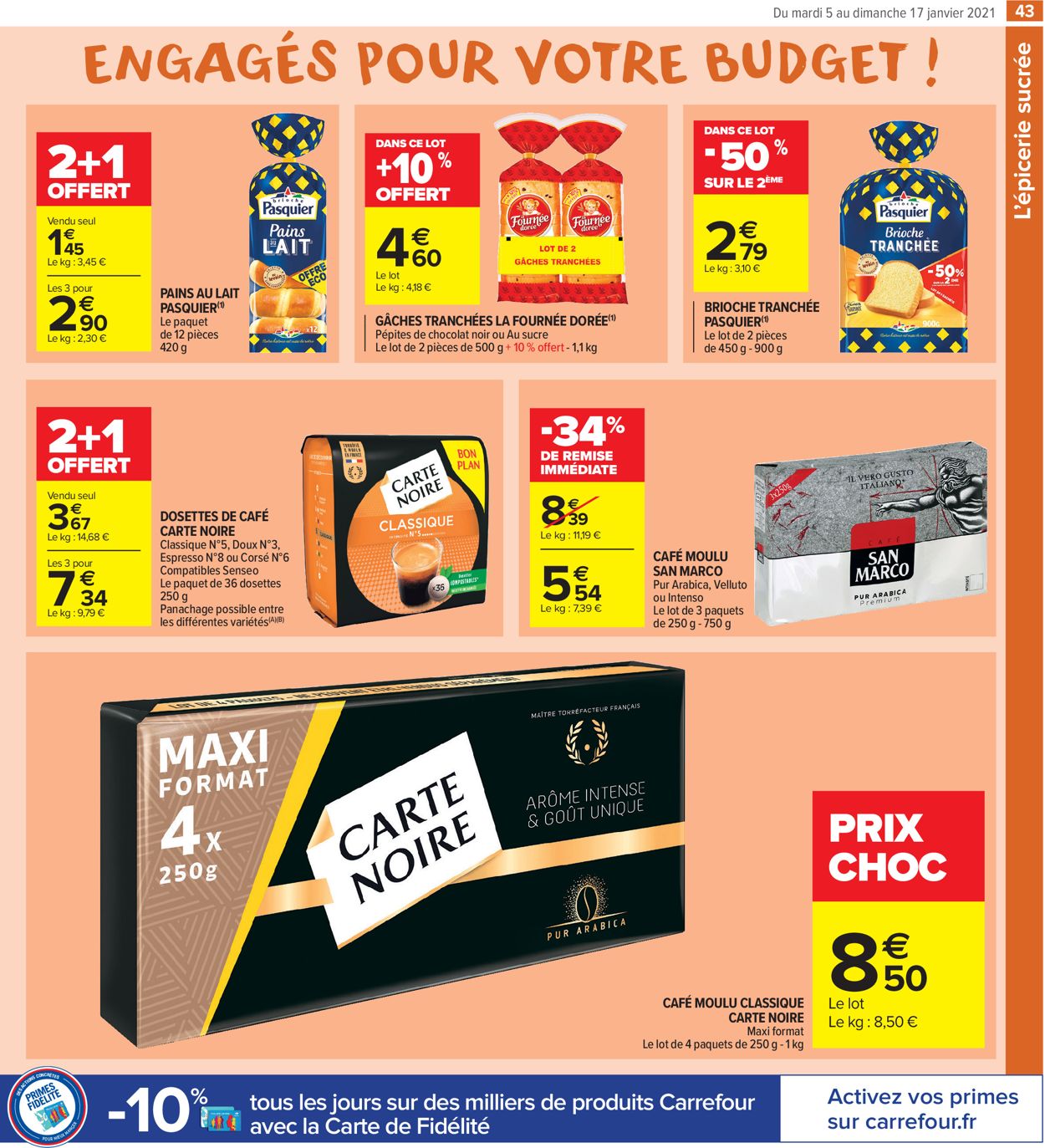 Carrefour Résolument engagés pour votre budget 2021 Catalogue - 05.01-17.01.2021 (Page 43)