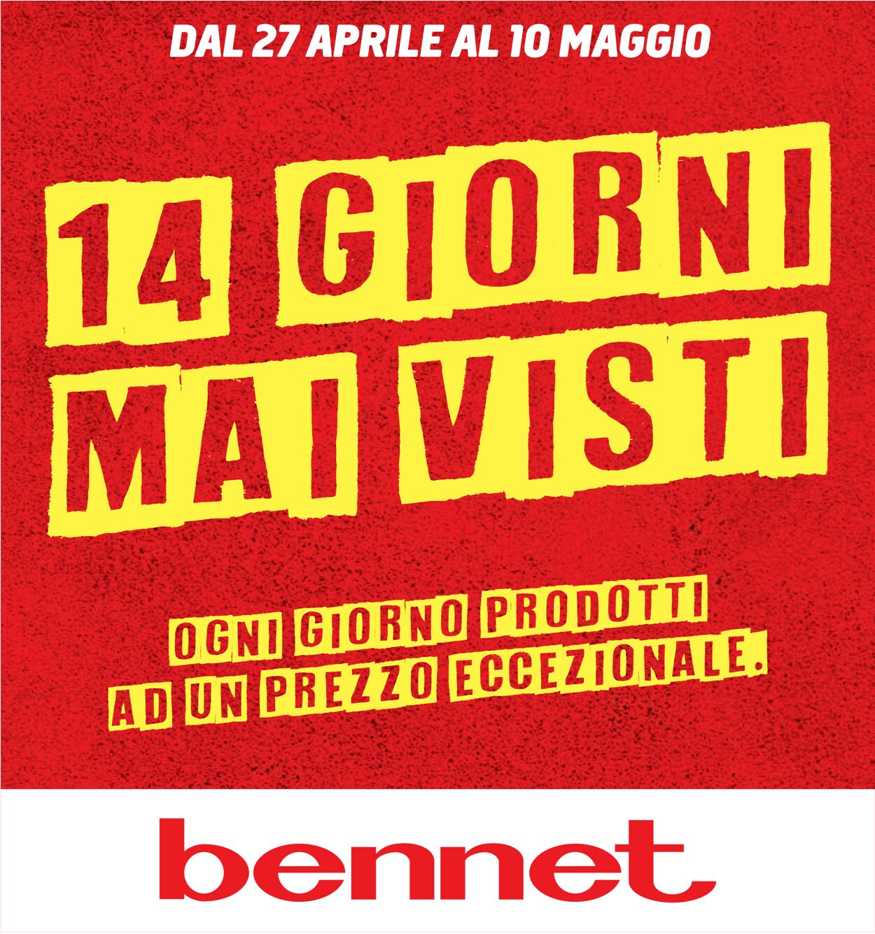 Volantino bennet - Offerte 27/04-10/05/2023