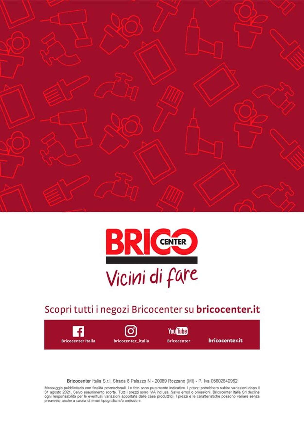 Volantino Bricocenter - Offerte 01/02-31/08/2021 (Pagina 32)