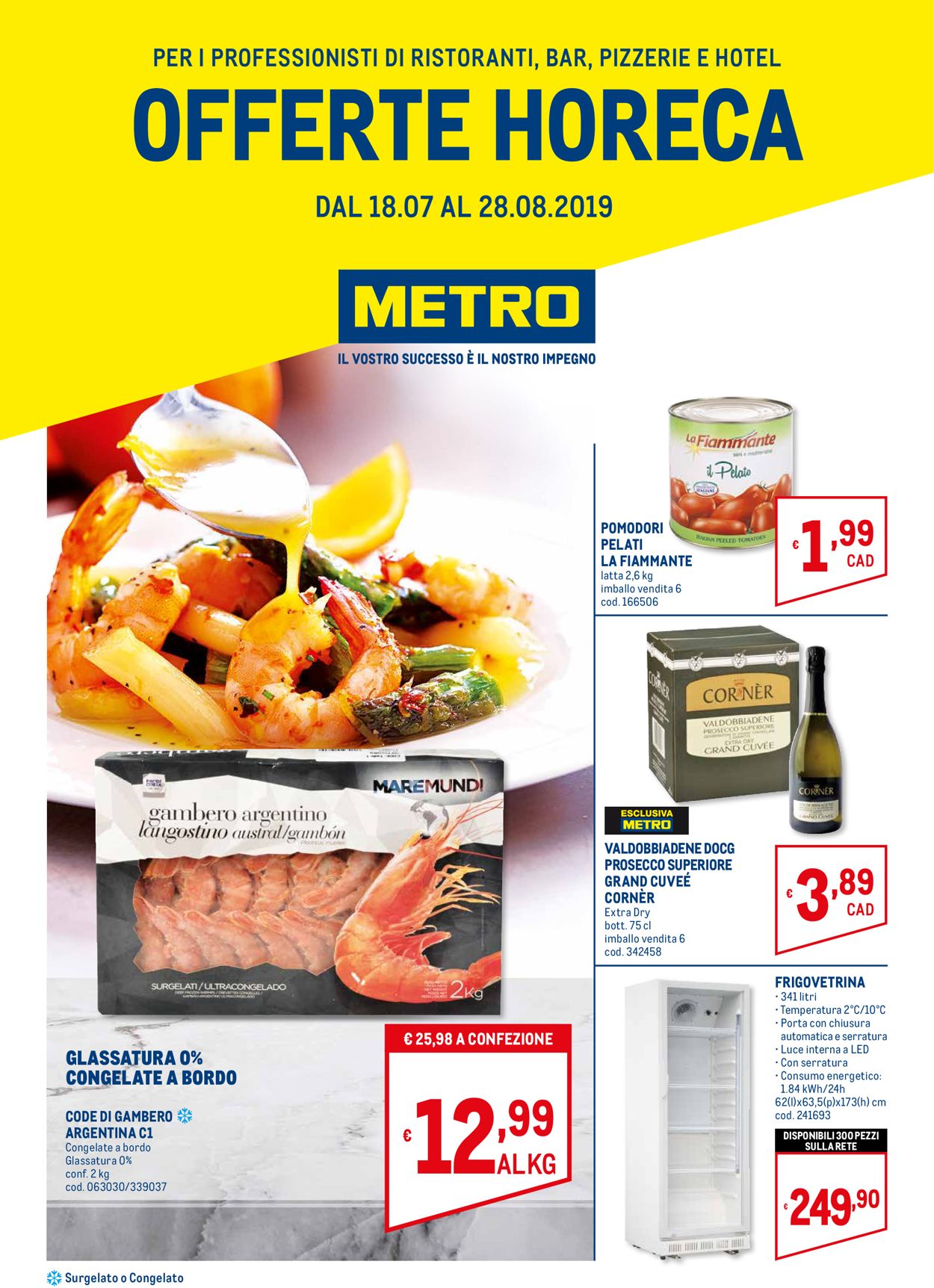 Volantino Metro - Offerte 18/07-28/08/2019