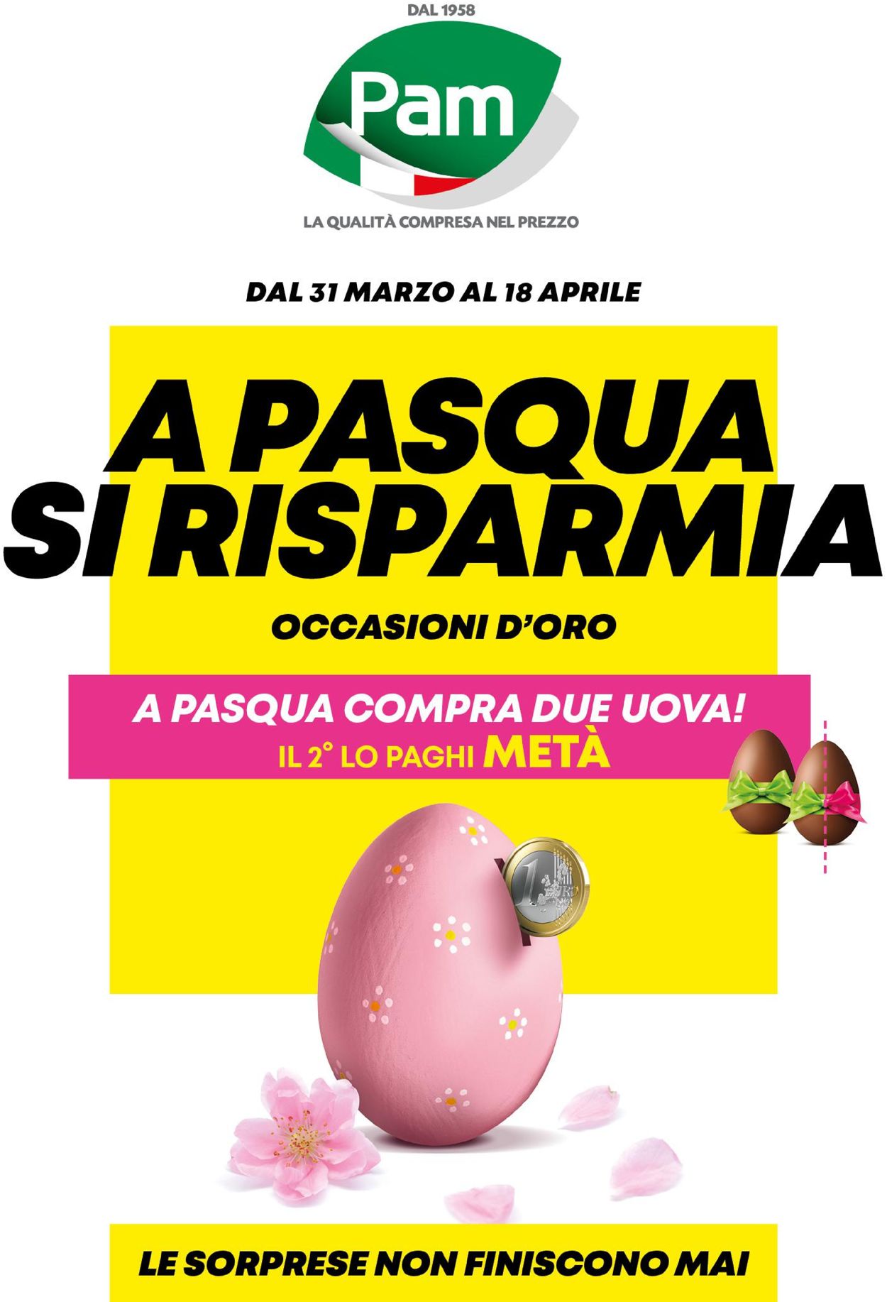 Volantino Pam Panorama PASQUA 2022 - Offerte 31/03-18/04/2022