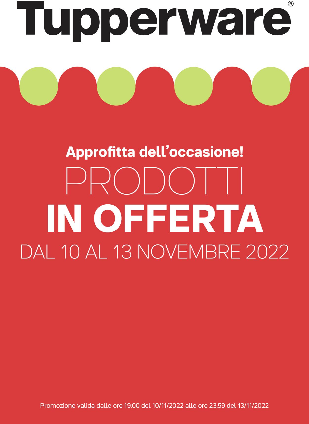 Volantino Tupperware - Offerte 10/11-13/11/2022